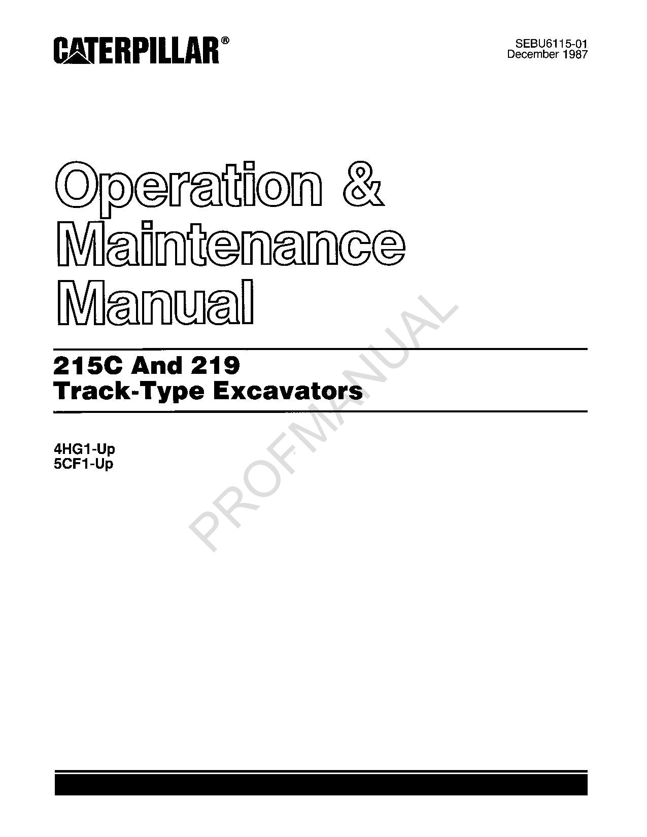 Caterpillar 215C 219 Track Excavator Operators Maintenance Manual