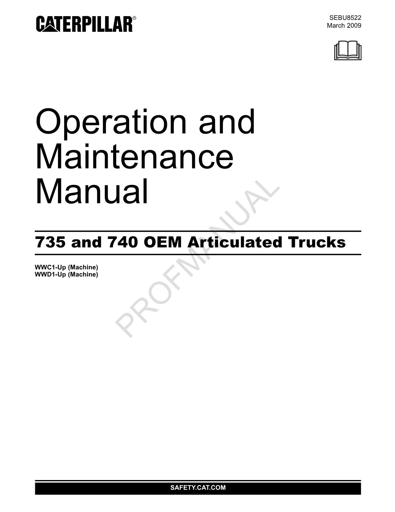 Caterpillar 735 740 OEM Articulated Truck Operators Maintenance Manual