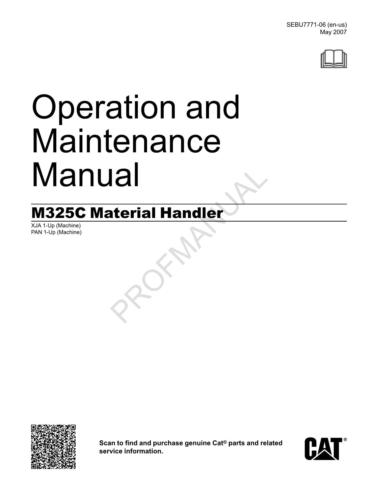 Caterpillar M325C Material Handler Operators Maintenance Manual