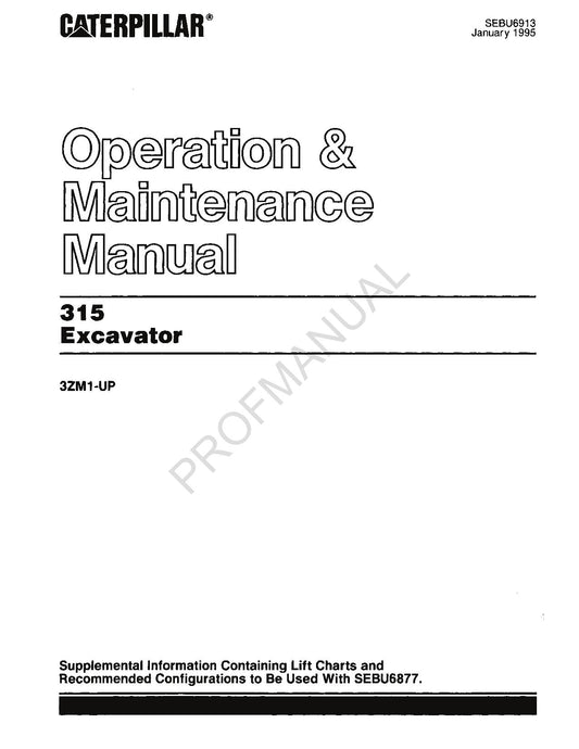 Caterpillar 315 Excavator Operators Maintenance Manual SEBU6913