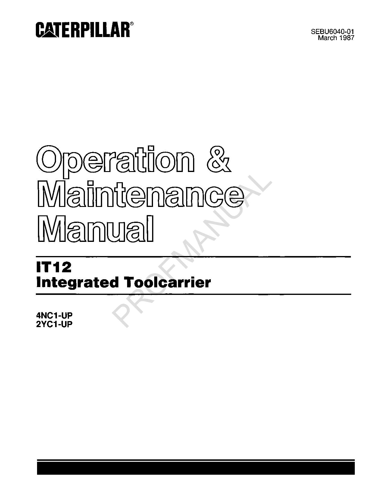 Caterpillar IT12 Integrated Toolcarrier Operators Maintenance Manual