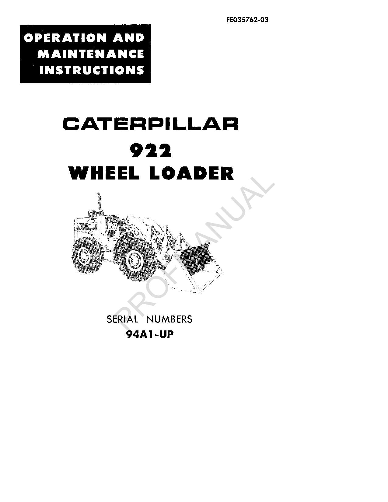 Caterpillar 922 Whell Loader Operators Maintenance Manual