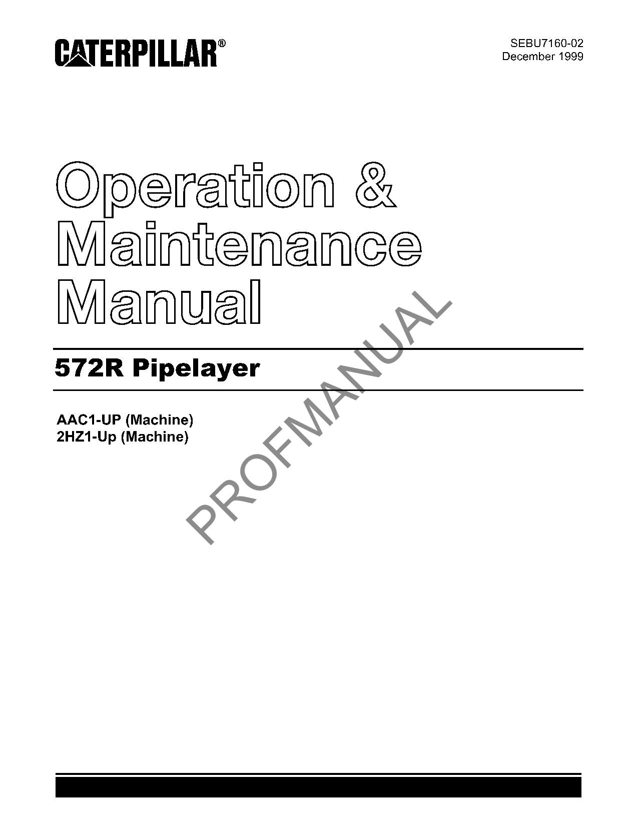 Caterpillar 572R Pipelayer Operators Maintenance Manual