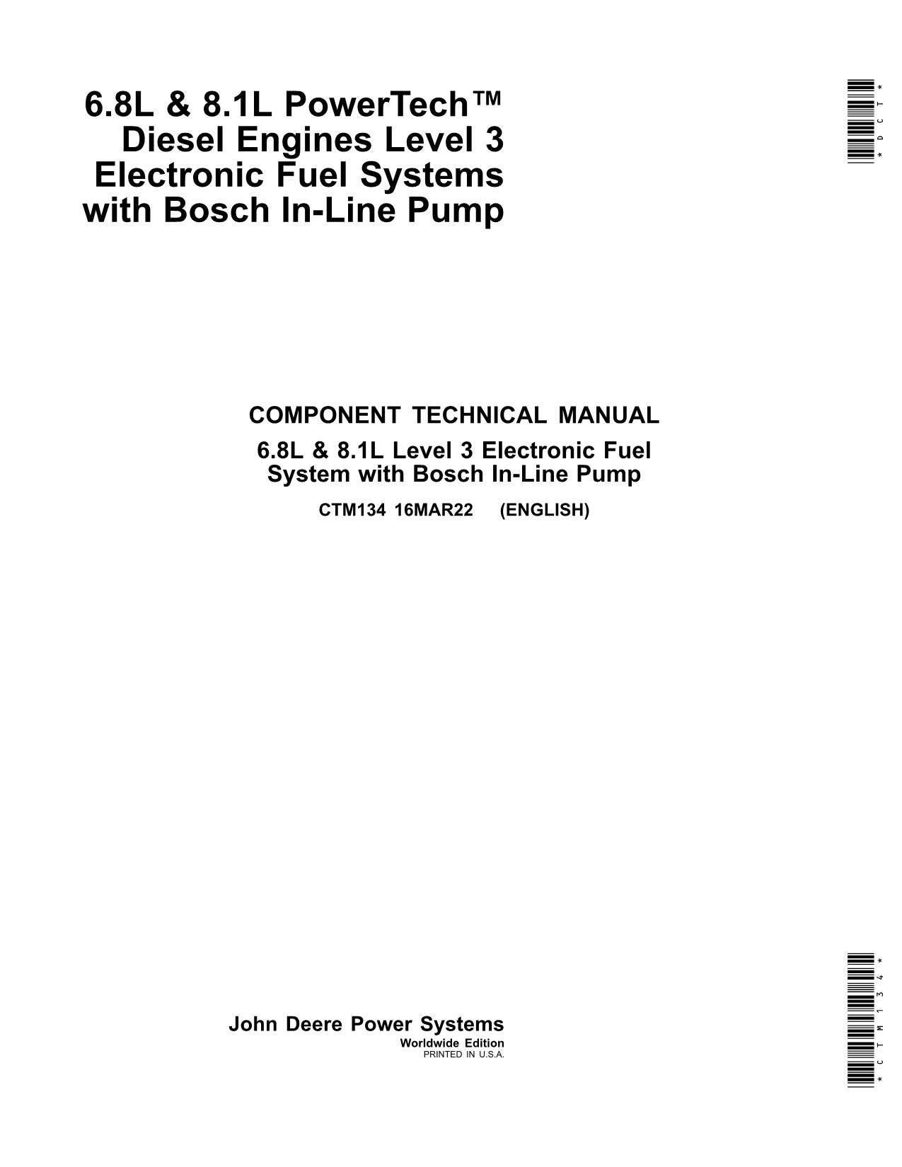 John Deere 6.8L 8.1L Engine Fuel System REPAIR SERVICE TECHNICAL MANUAL CTM134