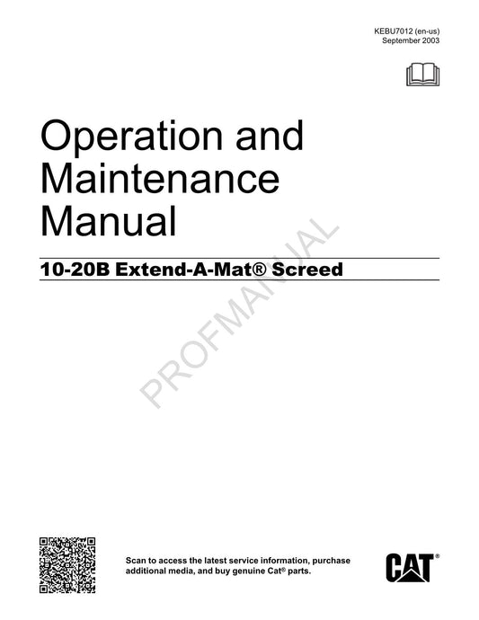 Caterpillar 10 20B Extend A Mat Screed Operators Maintenance Manual