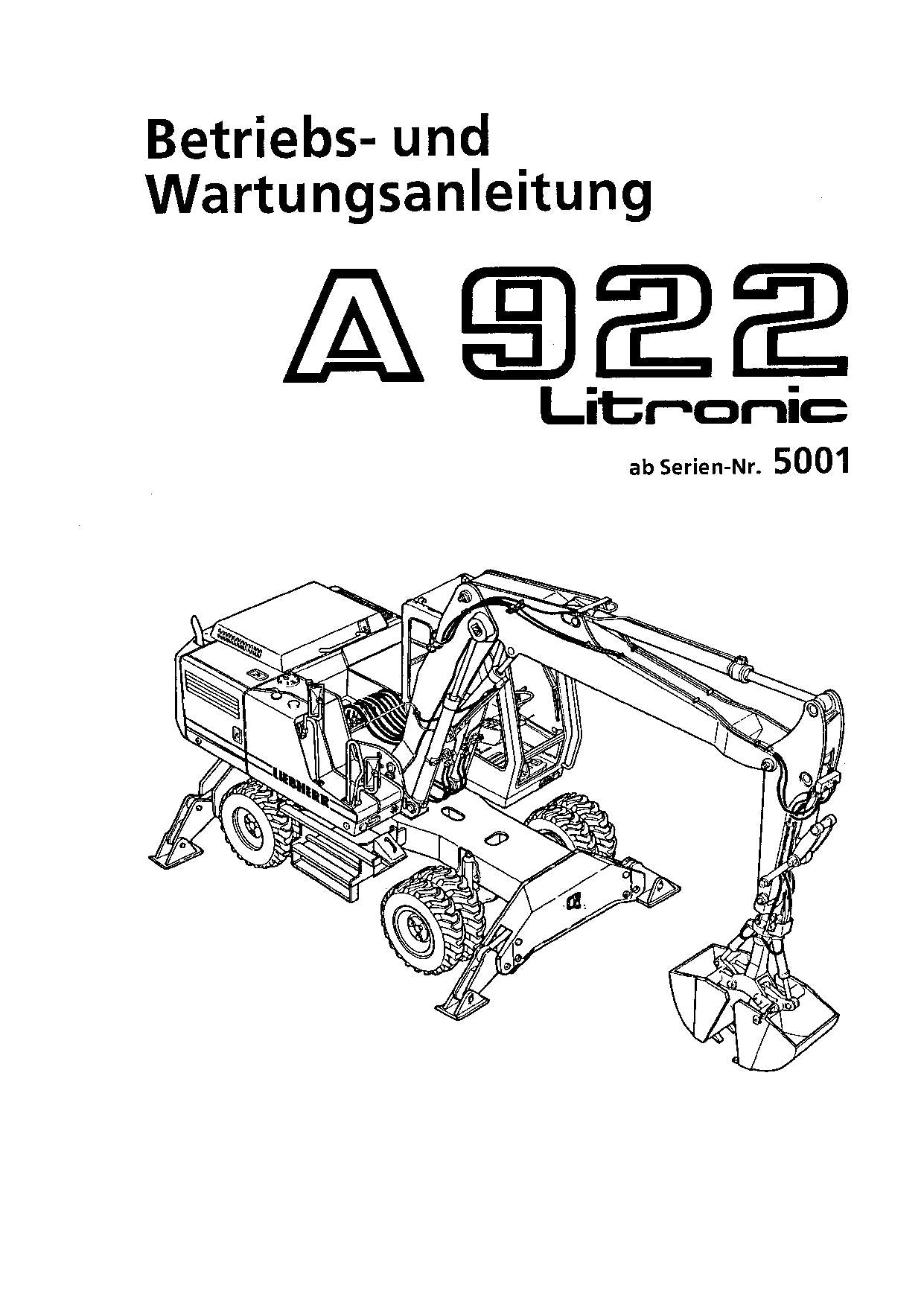 Liebherr A922 Litronic Hydraulikbagger Betriebsanleitung Wartungsanleitung