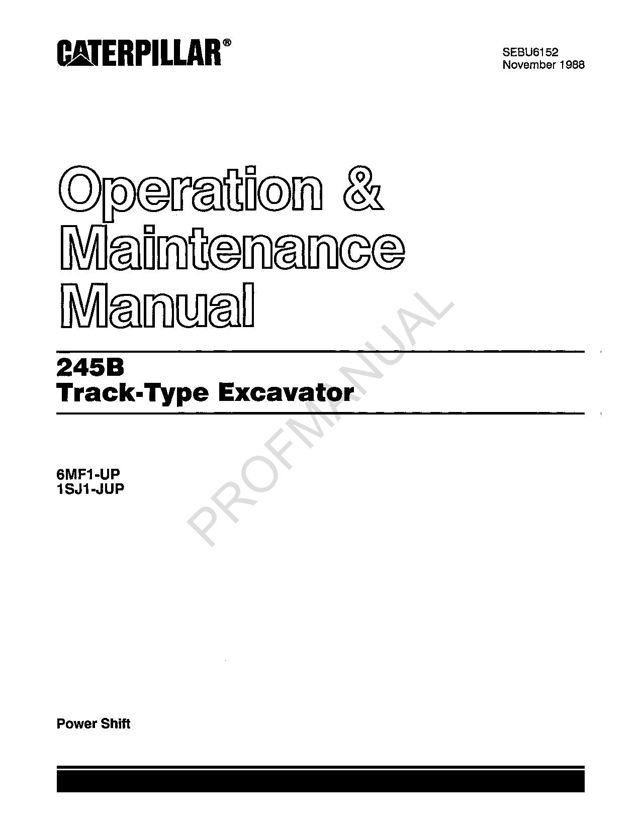 Caterpillar 245B Track Excavator Operators Maintenance Manual