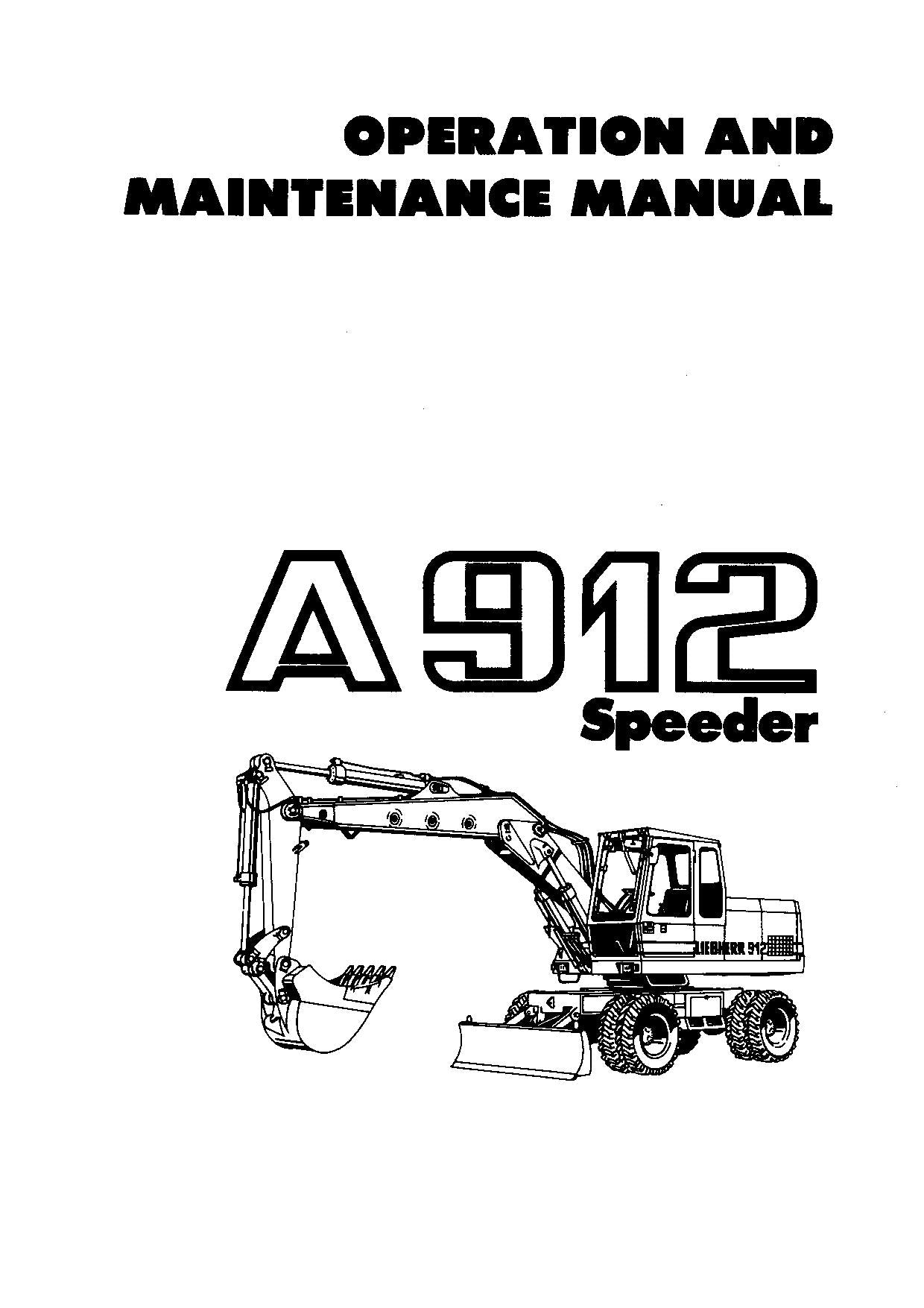 Liebherr A912 Speeder Excavator Operators manual