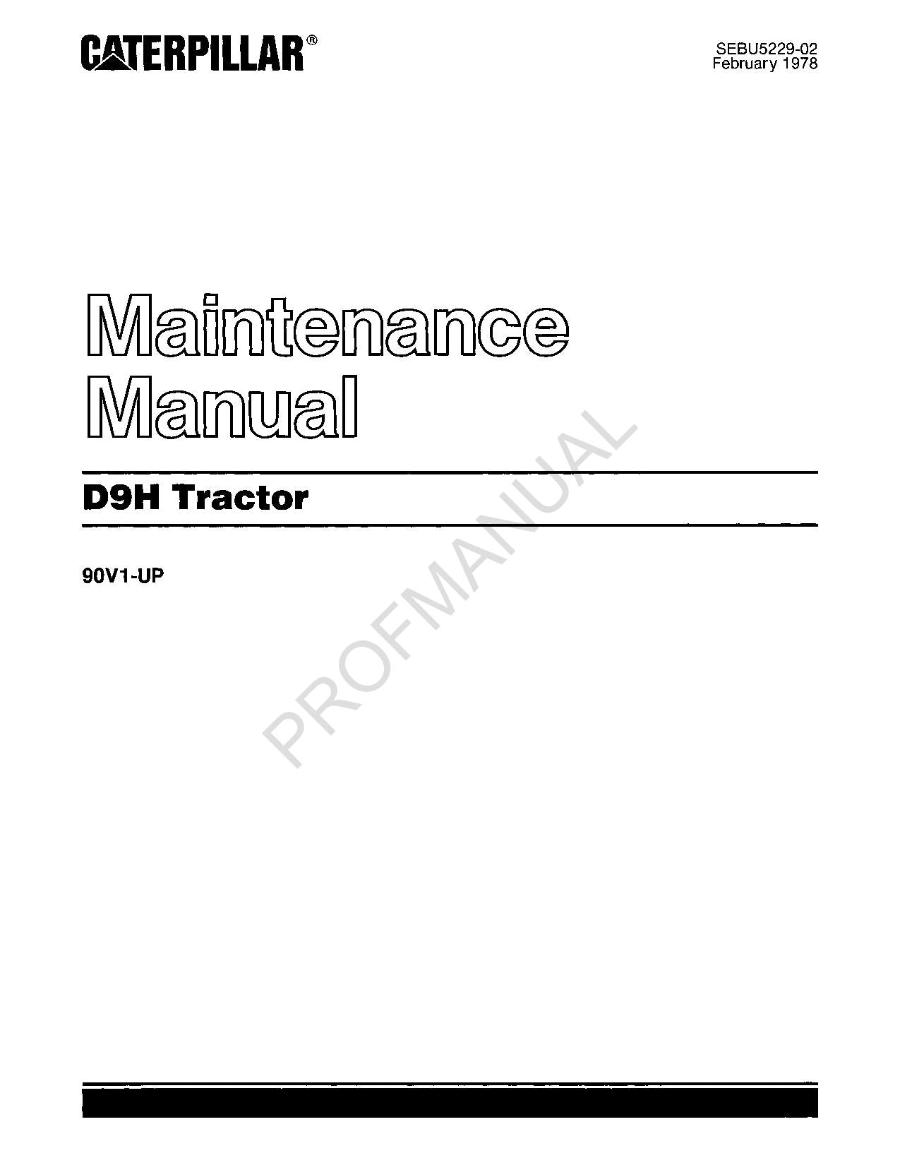 Caterpillar D9H Tractor Operators Maintenance Manual