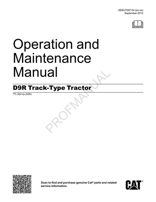 Caterpillar D9R Track Type Tractor Operators Maintenance Manual 7TL852-Up