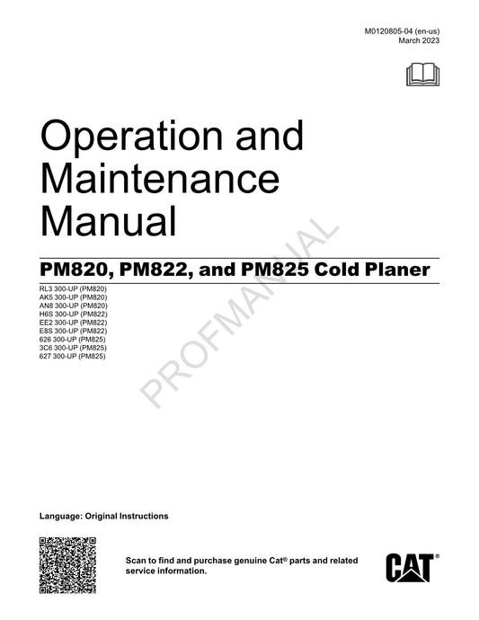 Caterpillar PM820 PM822 PM825 Cold Planer Operators Manual M0120805EN-US