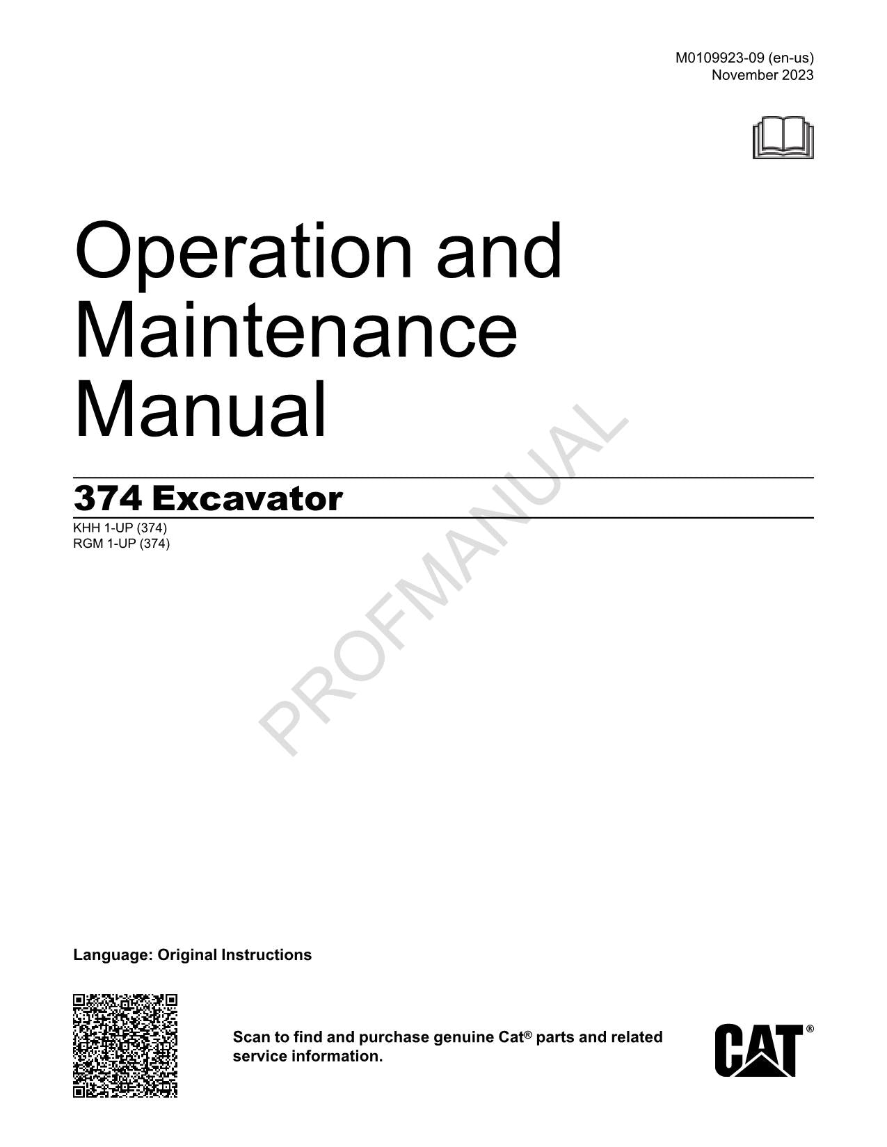 Caterpillar 374 Excavator Operators Maintenance Manual KHH1-UP RGM1-up