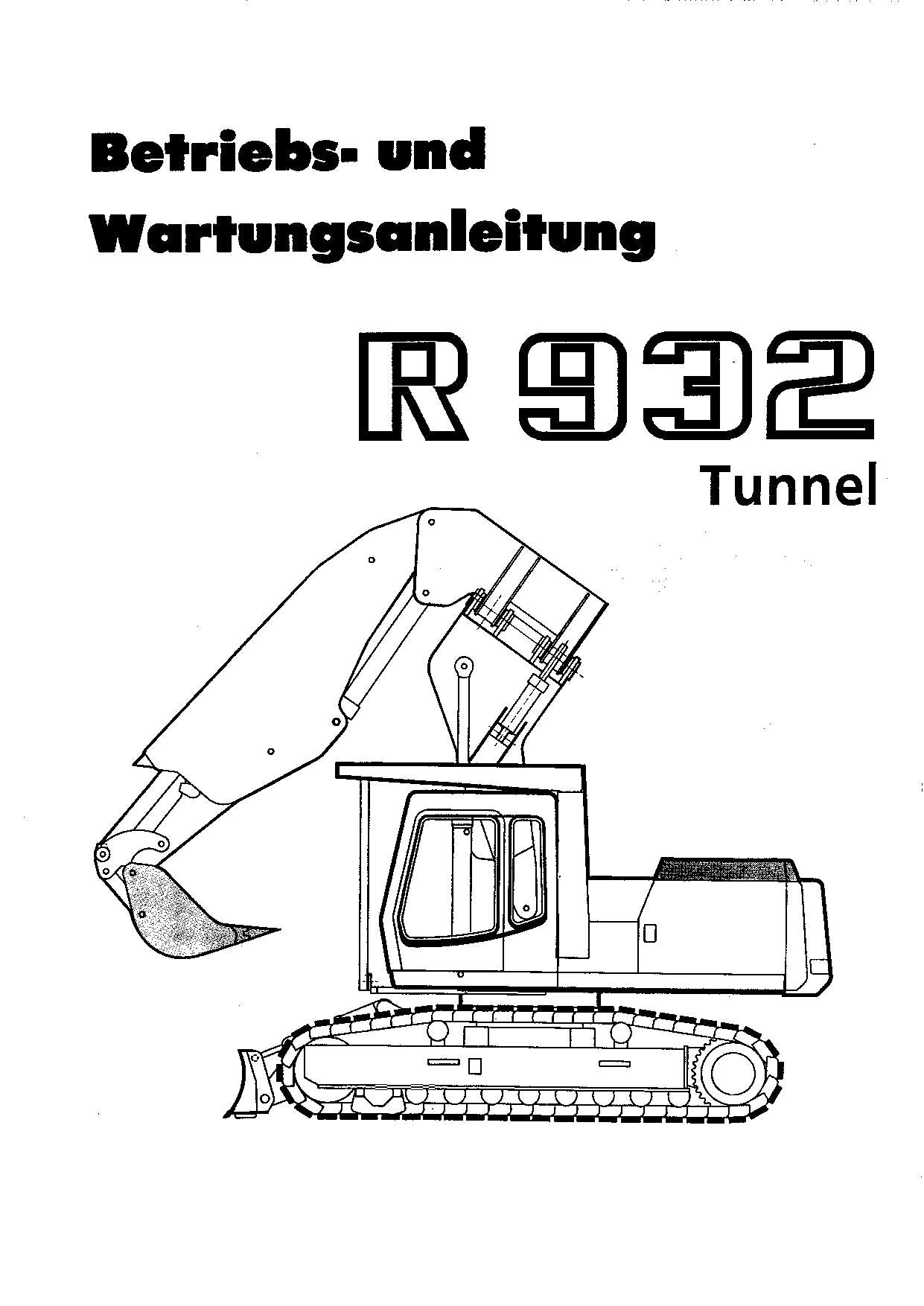 Liebherr R932 Tunnel Raupenbagger Betriebsanleitung Wartungsanleitung