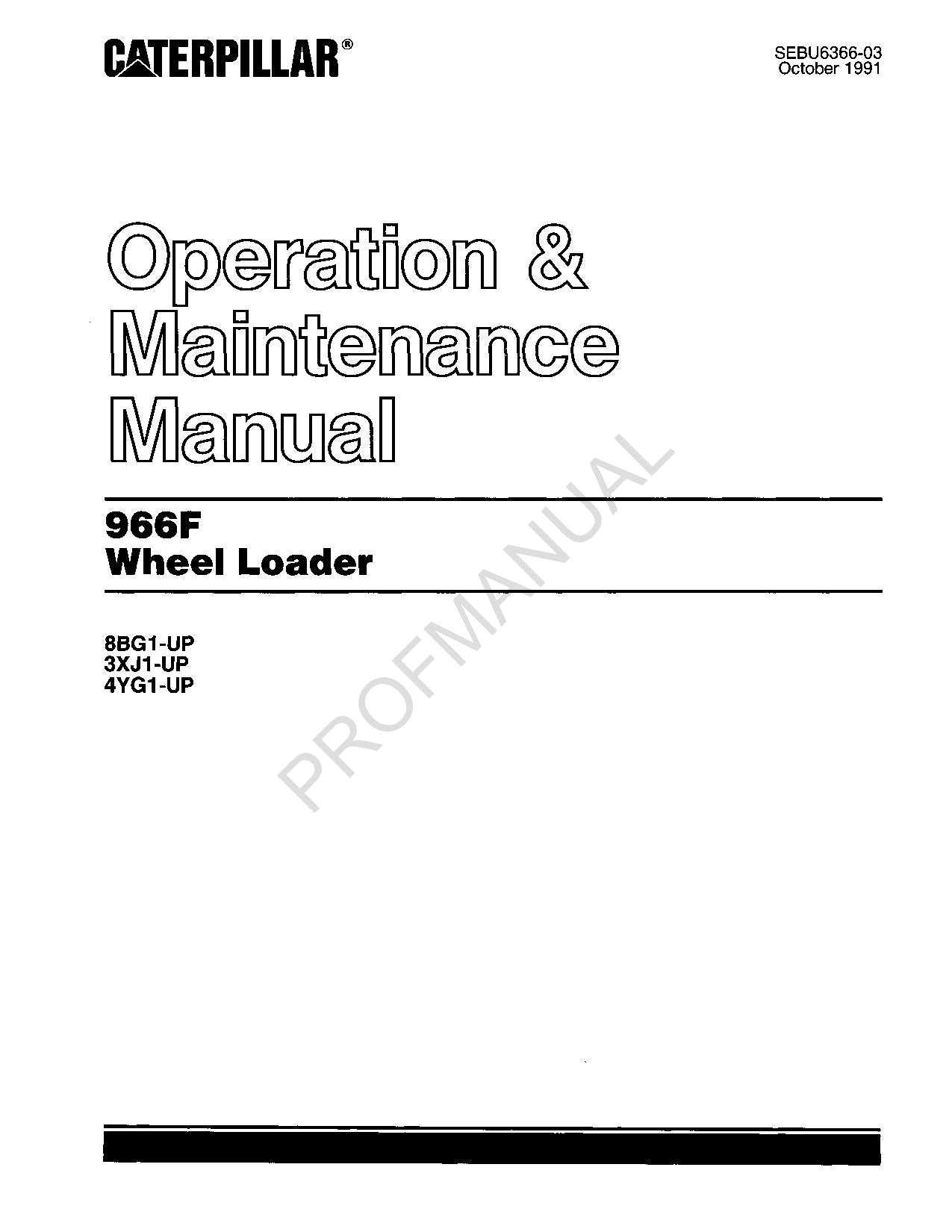 Caterpillar 966F Wheel Loader Operators Maintenance Manual