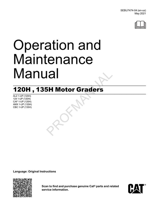 Manuel d'entretien de l'opérateur de la niveleuse Caterpillar 120H 135H SEBU7474