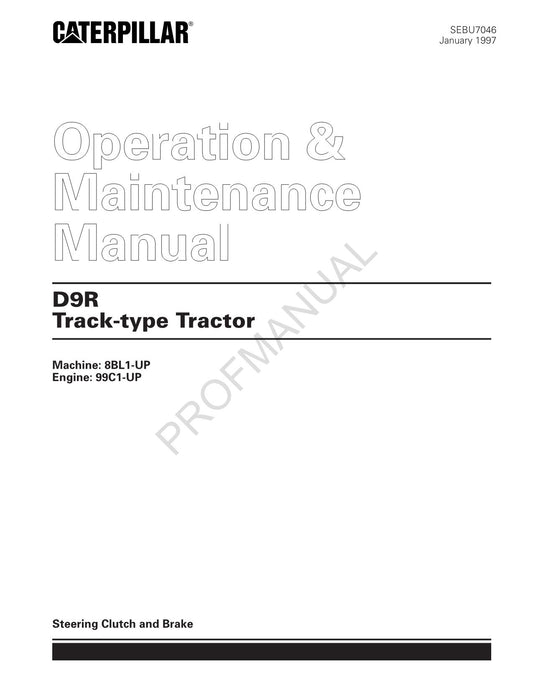 Caterpillar D9R Track Tractor Operators Maintenance Manual ser 99C1-UP 8BL1-Up