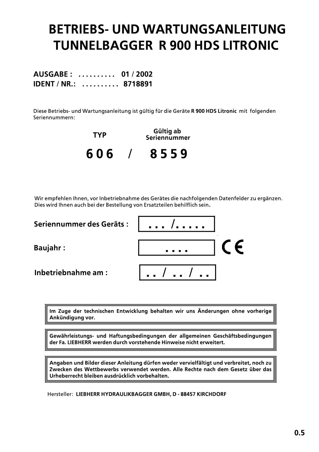 Liebherr R900 HDS Litronic Tunnelbagger Betriebsanleitung 606/8559