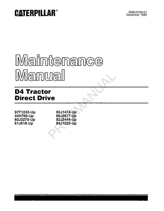 Caterpillar D4 Tractor Direct Drive Maintenance Manual SEBU5330