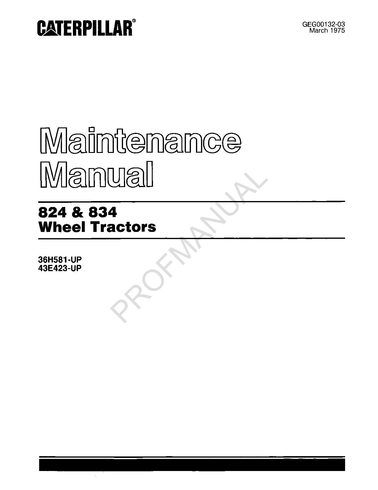 Manuel d'utilisation du tracteur à roues Caterpillar 824 834 36H581-Up 43E423-Up