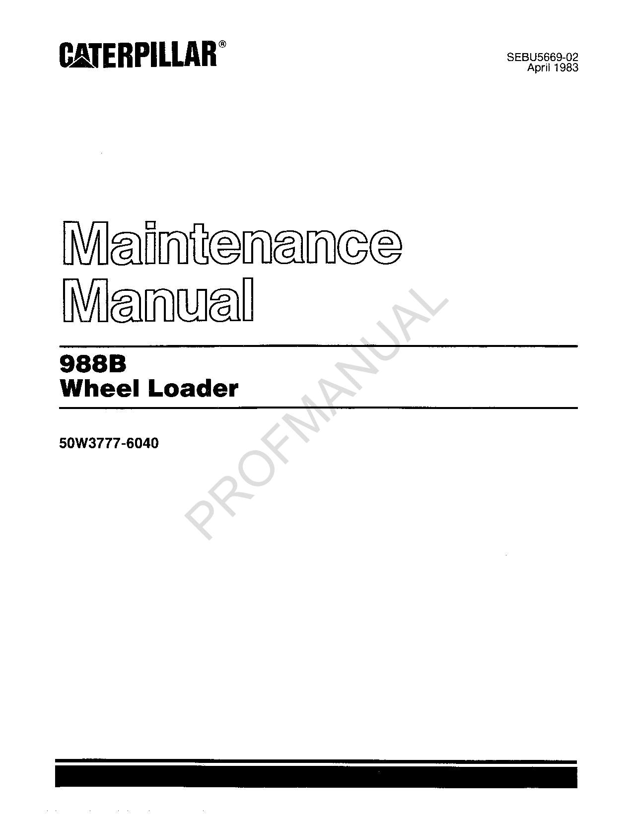 Caterpillar 988B Wheel Loader Maintenance Manual 50W3777-6040