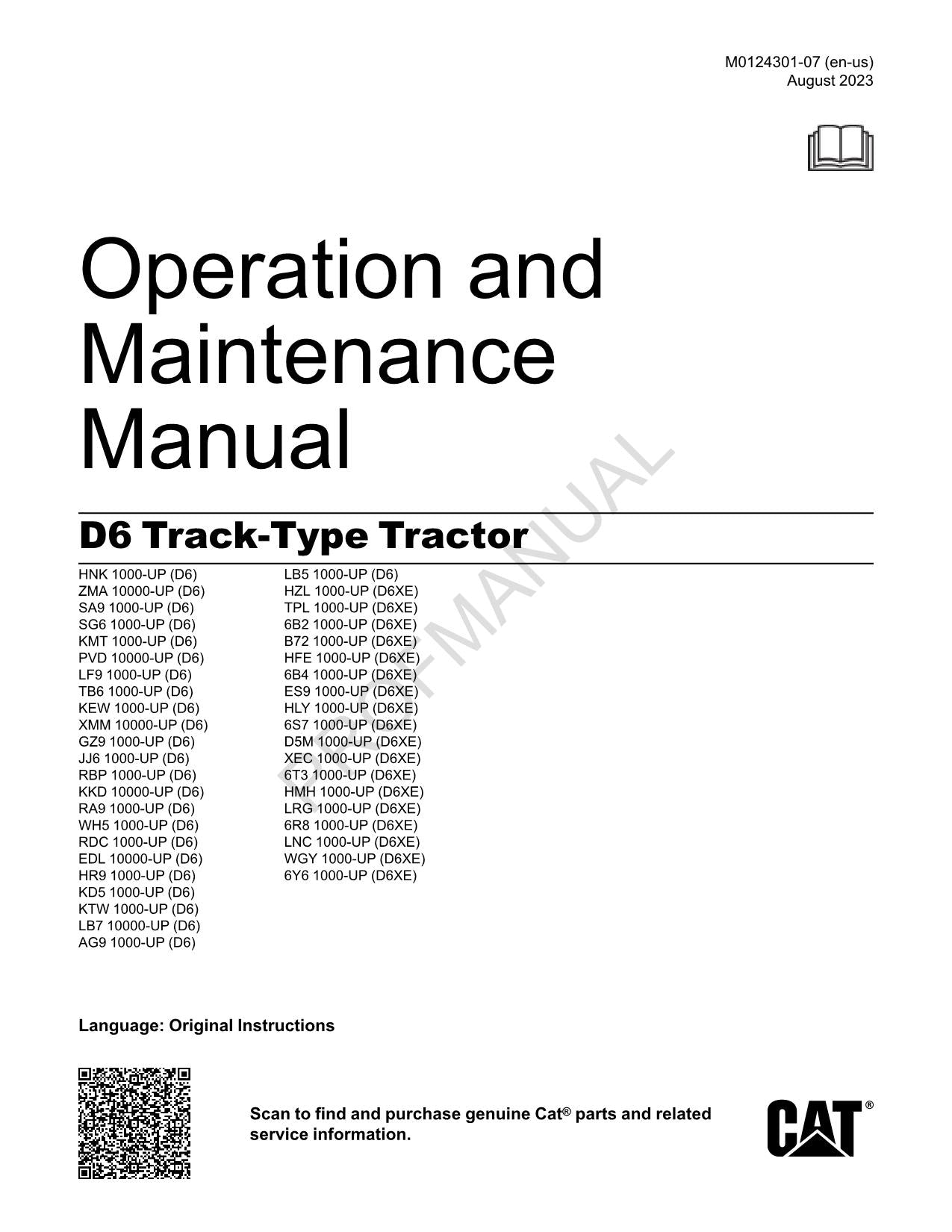 Caterpillar D6 Track Type Tractor Operators Maintenance Manual M0124301EN-US