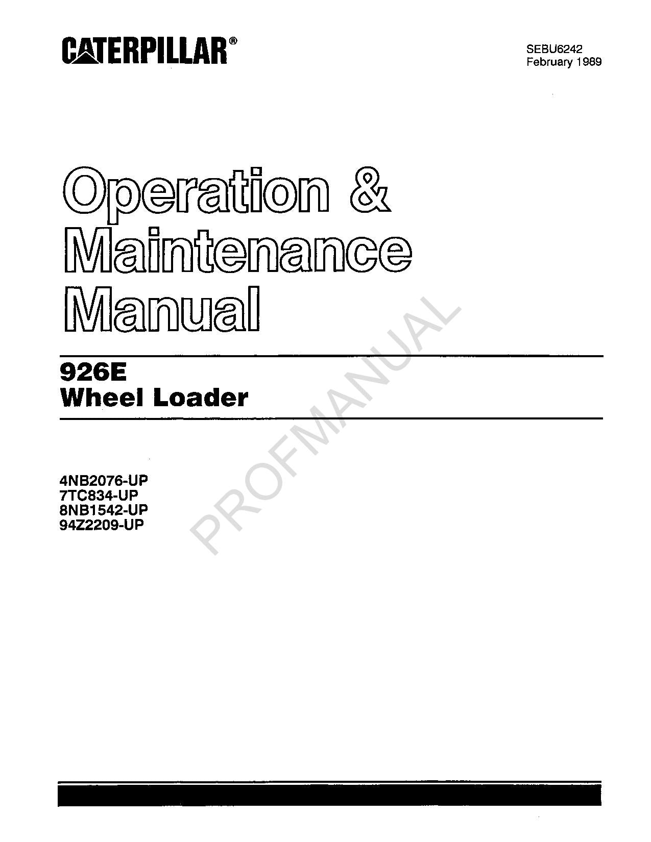 Caterpillar 926E Wheel Loader Operators Maintenance Manual