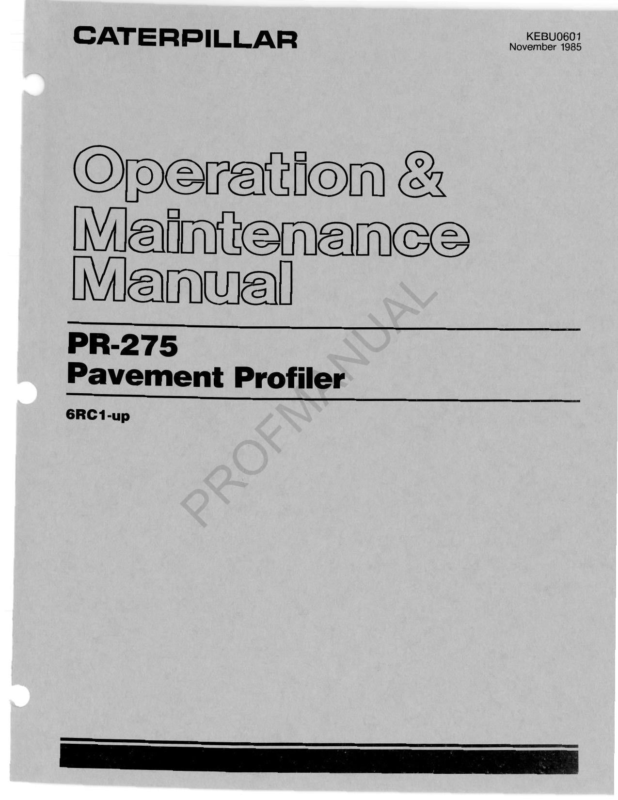 Caterpillar PR 275 Pavement Profiler Operators Maintenance Manual