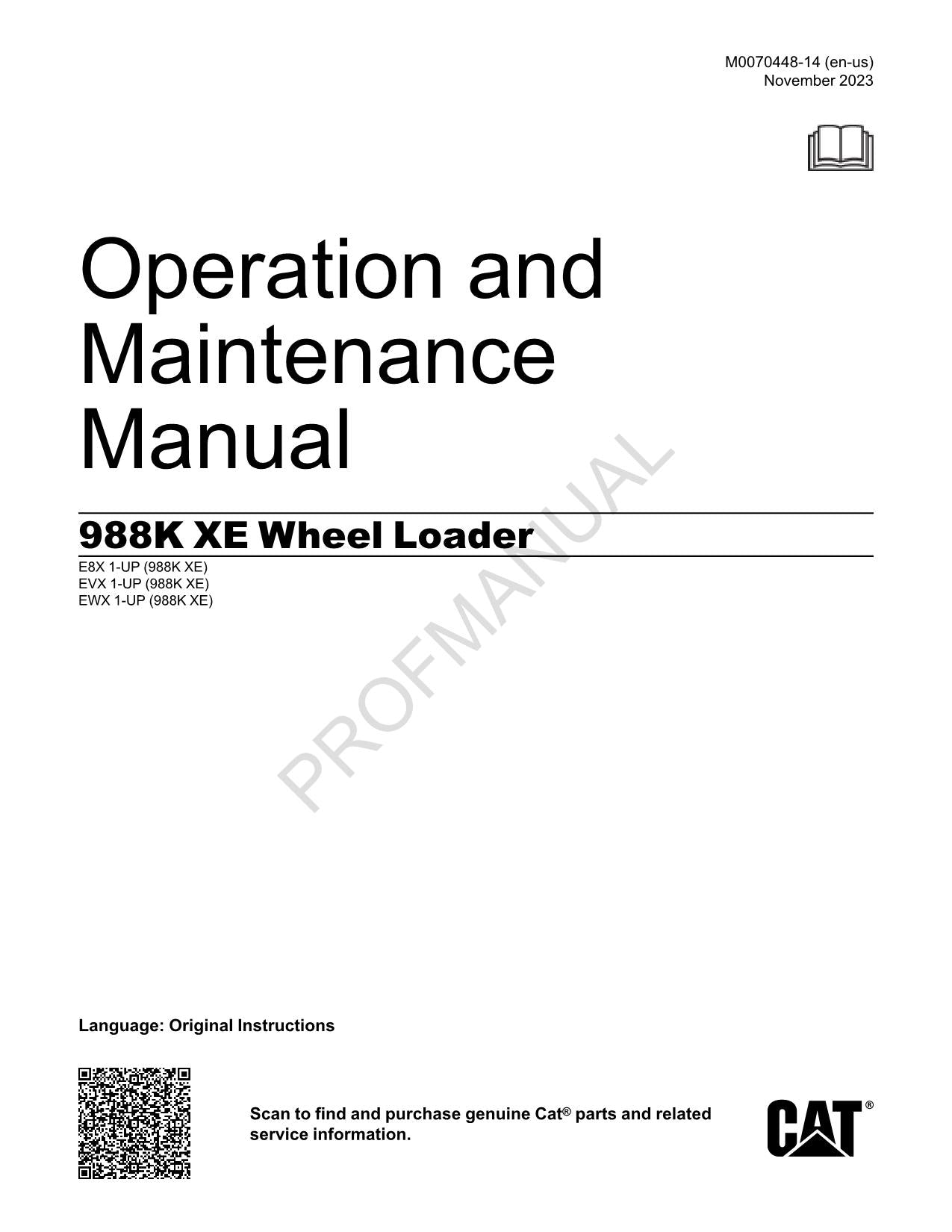 Caterpillar 988K XE Wheel Loader Operators Maintenance Manual