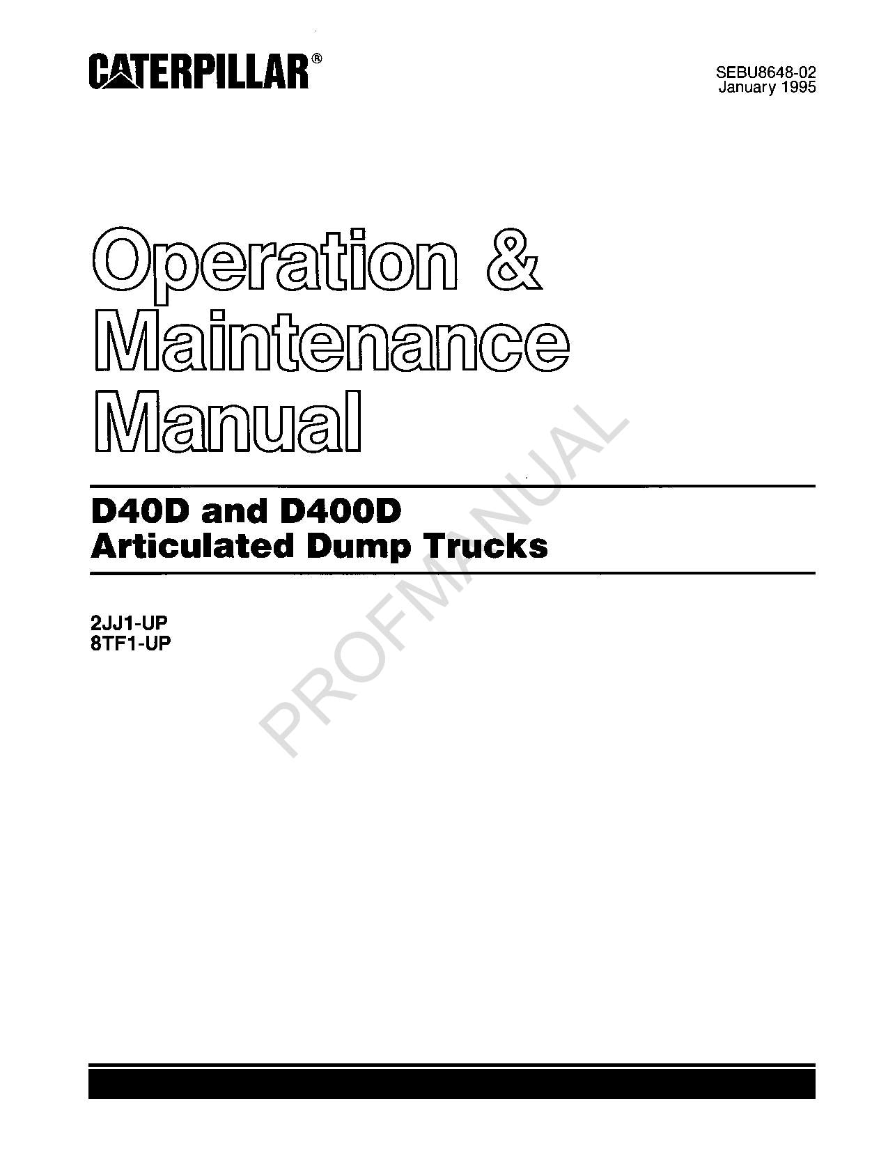 Caterpillar D40D D400D Articulated Dump Truck Operators Maintenance Manual