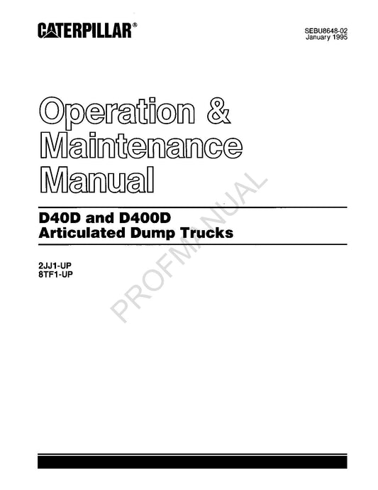 Caterpillar D40D D400D Articulated Dump Truck Operators Maintenance Manual