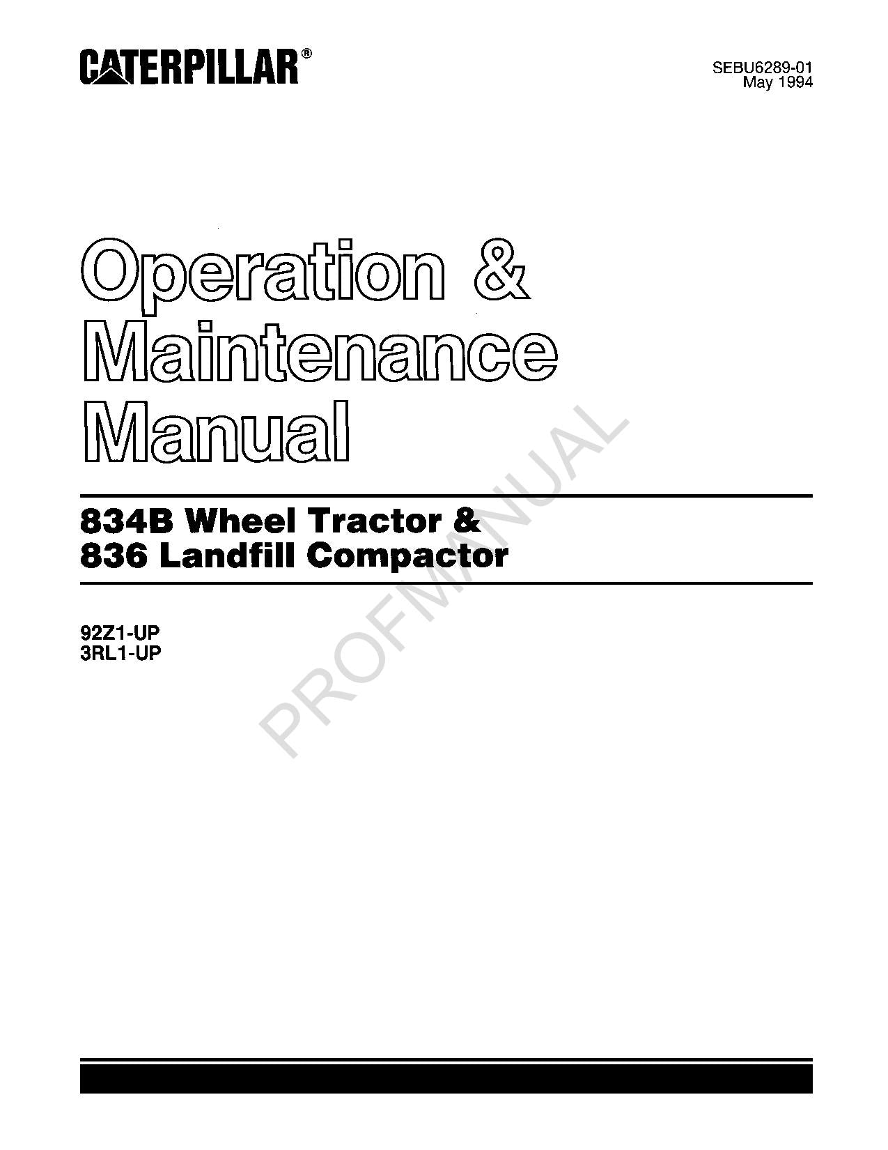 Caterpillar 834B Wheel Tractor 836 Landfill Compactor Operators Manual 3RL1 92Z1