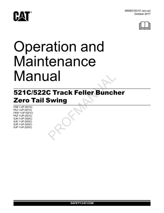 Caterpillar 521C 522C Track Feller Buncher Zero Tail Swing Operators Manual