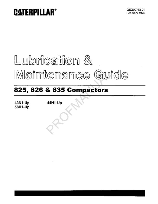 Caterpillar 825 826 835 Compactor Lube Operators Maintenance Manual