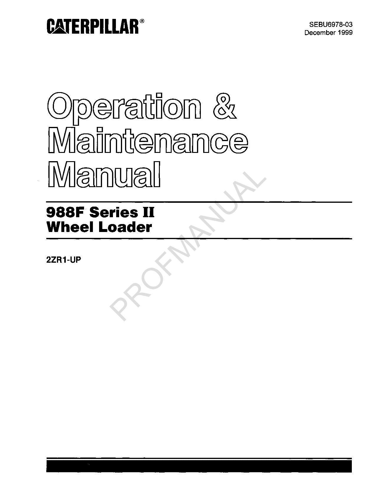 Caterpillar 988F Series II Wheel Loader Operators Maintenance Manual