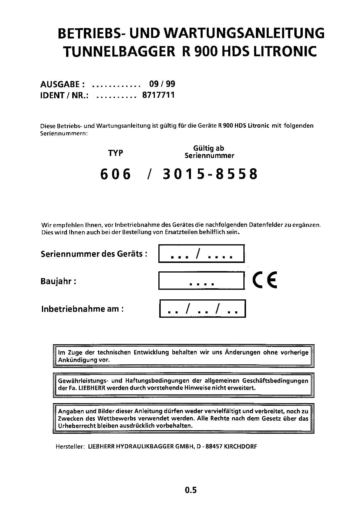 Liebherr R900 HDS Litronic Tunnelbagger Betriebsanleitung 606/3015-8558