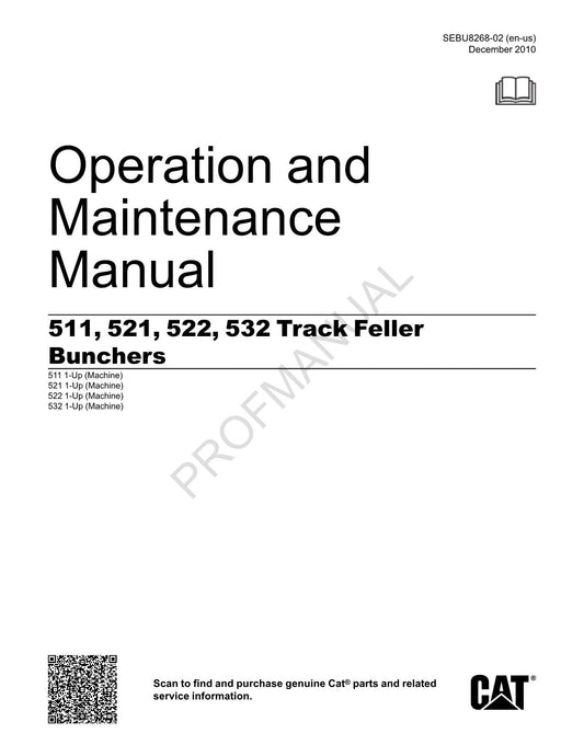 Caterpillar 511 521 522 532 Track Feller Buncher Operators Wartungshandbuch