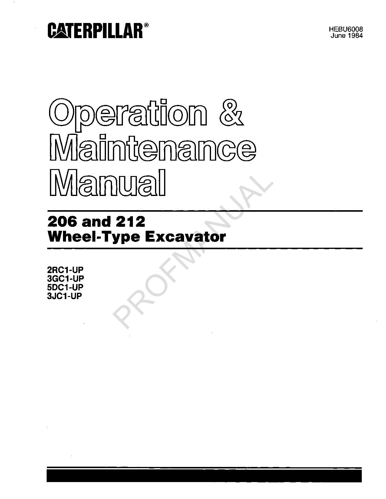 Caterpillar 206 212 Wheel Type Excavator Operators Maintenance Manual HEBU6008