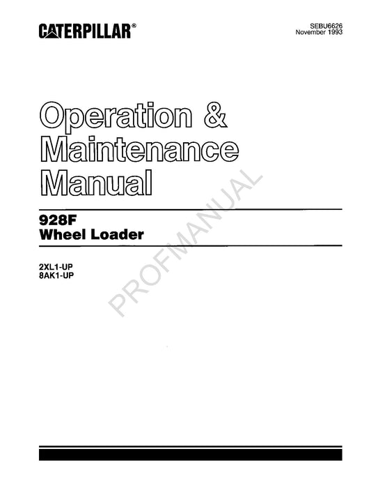 Caterpillar 928F Wheel Loader Operators Maintenance Manual